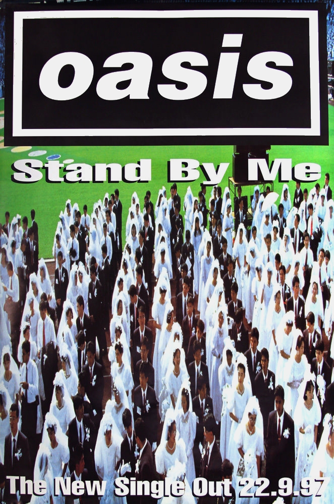 Oasis: Stand by Me